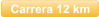 Carrera 12 km