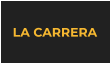 LA CARRERA